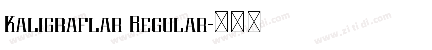Kaligraflar Regular字体转换 Kaligraflar Regular字体转换